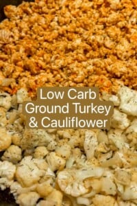 Ground Turkey and Cauliflower Skillet